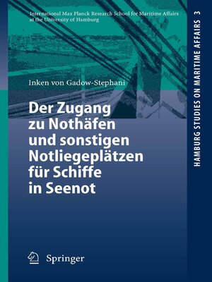 cover image of Der Zugang zu Nothäfen und sonstigen Notliegeplätzen für Schiffe in Seenot